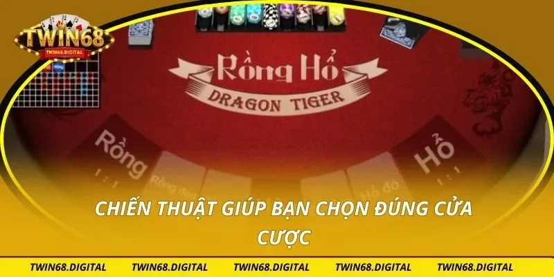 Chiến thuật giúp bạn chọn đúng cửa cược
